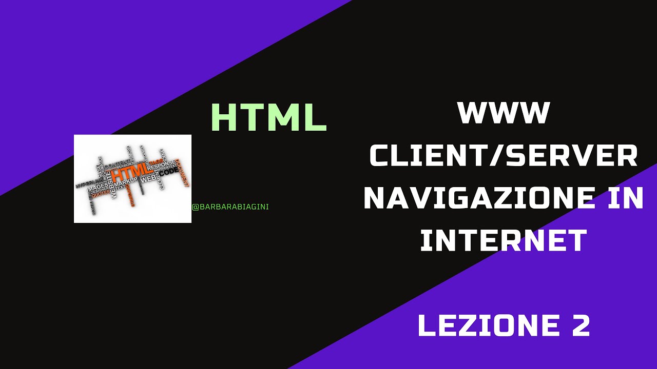 HTML 2 tutorial ITA www client/server,Navigazione in  Internet,browser, motore di ricerca, home