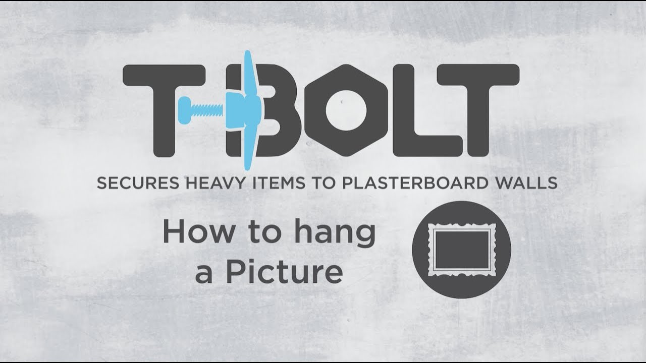 T-BOLT Plasterboard Fixing - How to Hang a Heavy Picture