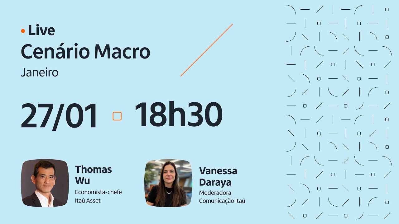 Live Cenário Macro Mensal | Janeiro