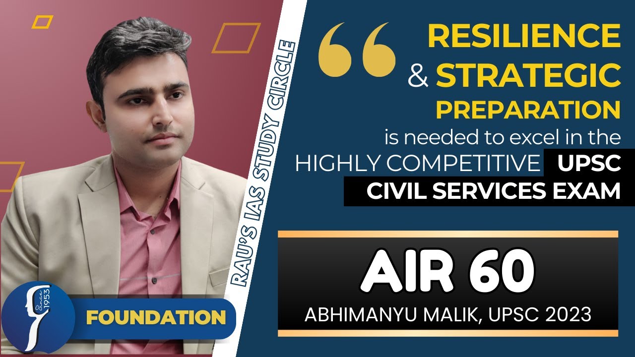 Abhimanyu Malik, AIR 60 | Toppers Talk | GS Foundation | UPSC CSE 2023 Topper | Rau's IAS