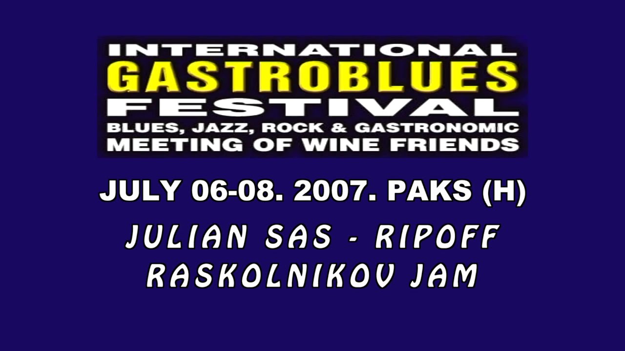 Julian Sas & Ripoff Raskolnikov Jam Session (2007)