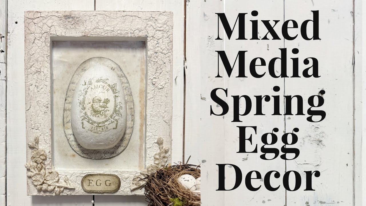 Mixed Media Spring Decor!