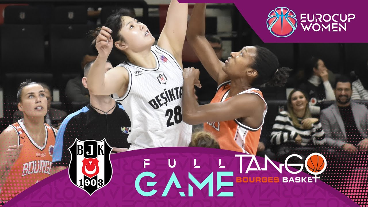 Besiktas v Tango Bourges Basket | Full Basketball Game | EuroCup Women 2023-24