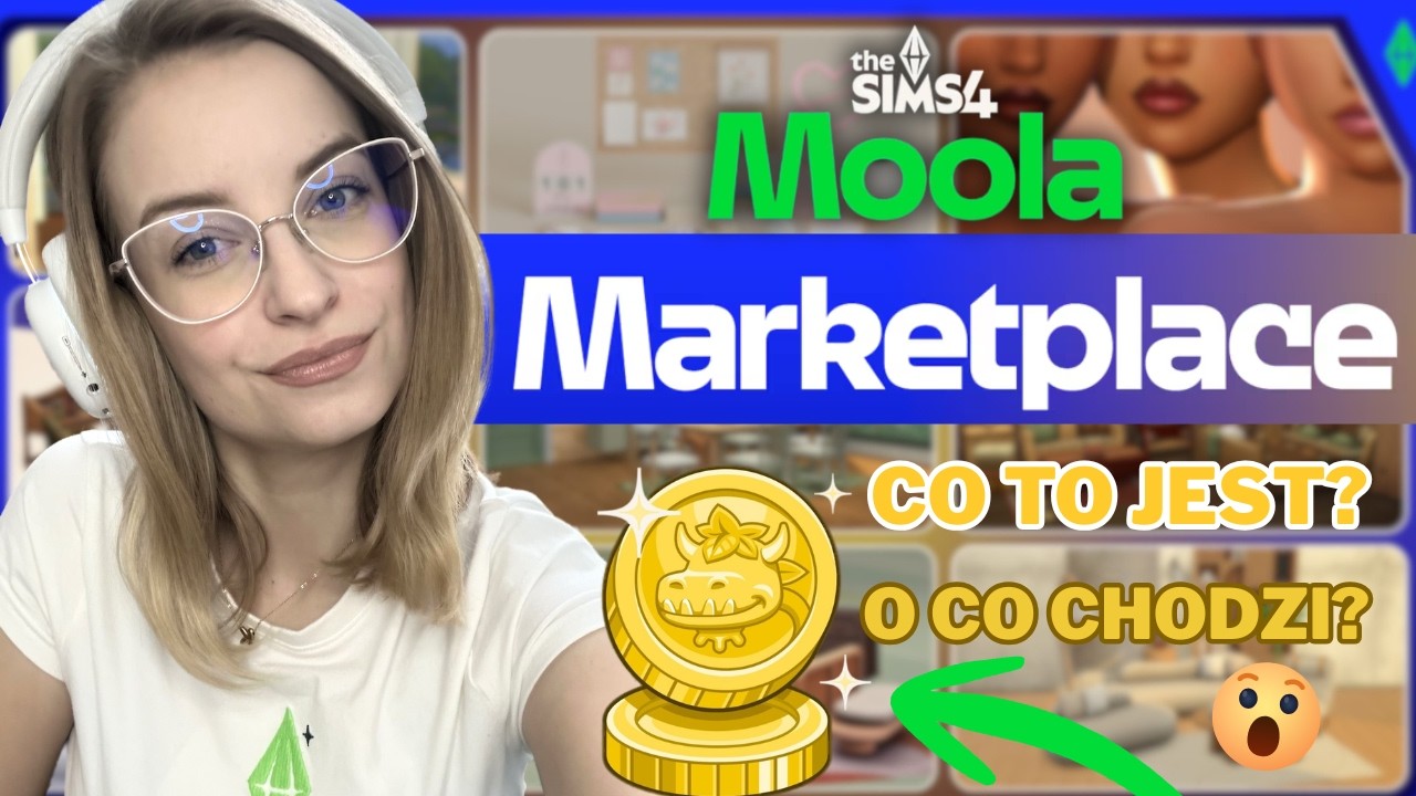 MARKETPLACE  W THE SIMS 4 🤔 CO TO JEST I O CO W TYCH CHODZI? WALUTA MOOLA? 🤔