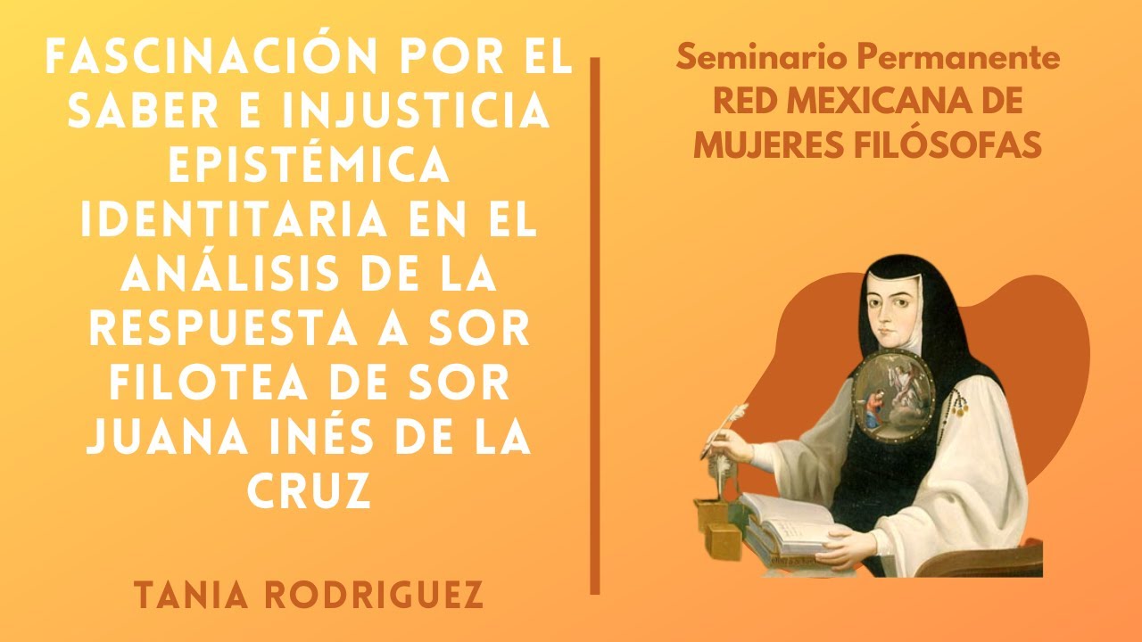 Análisis de la respuesta a Sor Filotea de Sor Juana Inés de la Cruz