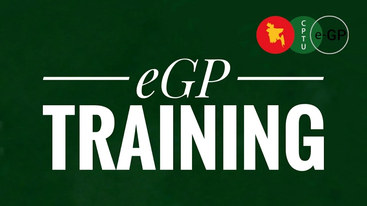 eGP Tender Tutorial / Training.  Egp Training fees