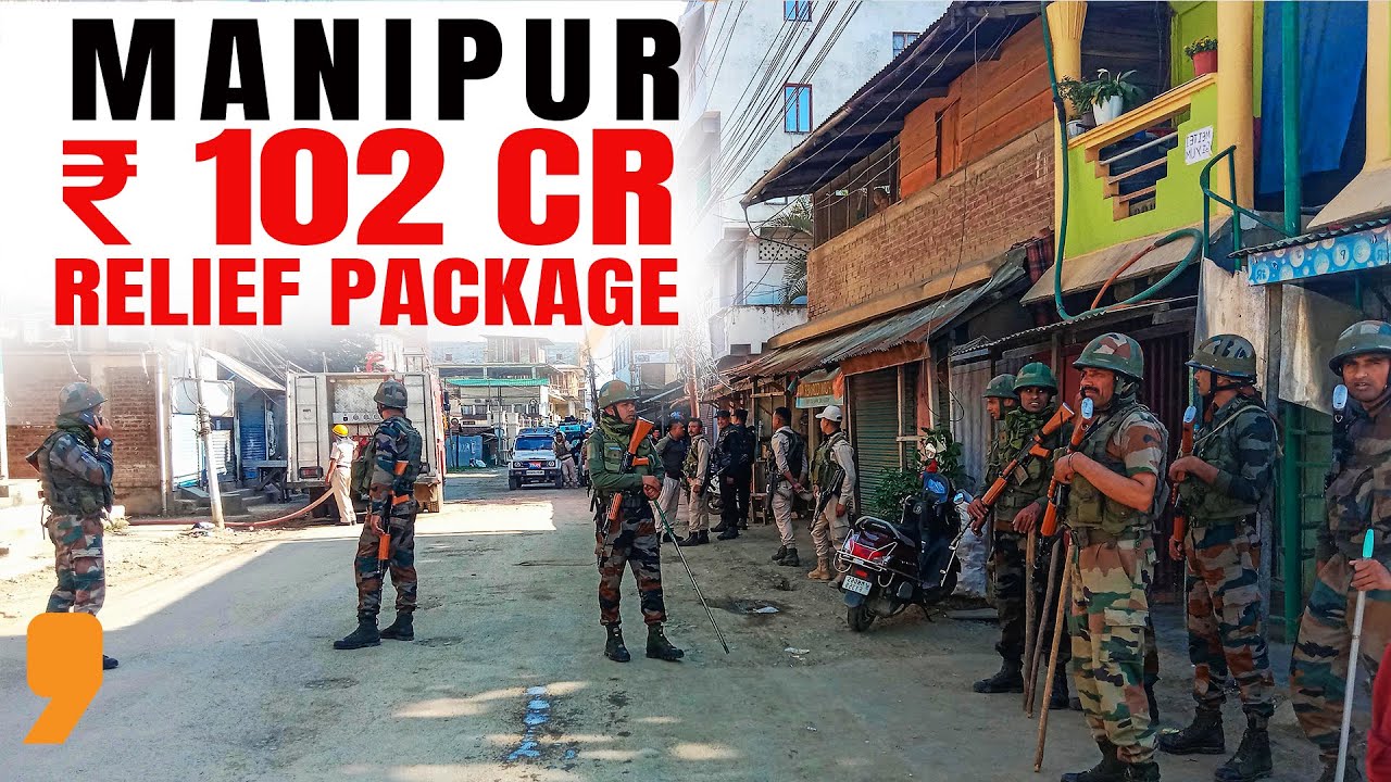 Manipur Violence | MHA Approves Relief Rs 102 Cr Package | Assis-tance for the Displaced | News9