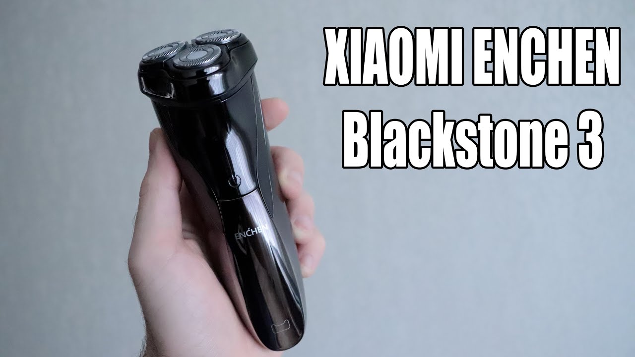 ЧИСТОЕ БРИТЬЕ ЗА 14$! ЭЛЕКТРОБРИТВА XIAOMI ENCHEN Blackstone 3 С АЛИЭКСПРЕСС + КОНКУРС