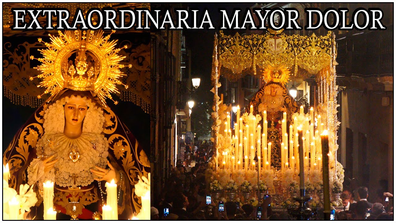 EXTRAORDINARIA MAYOR DOLOR - PARTE 3/4 - GRANADA 2025