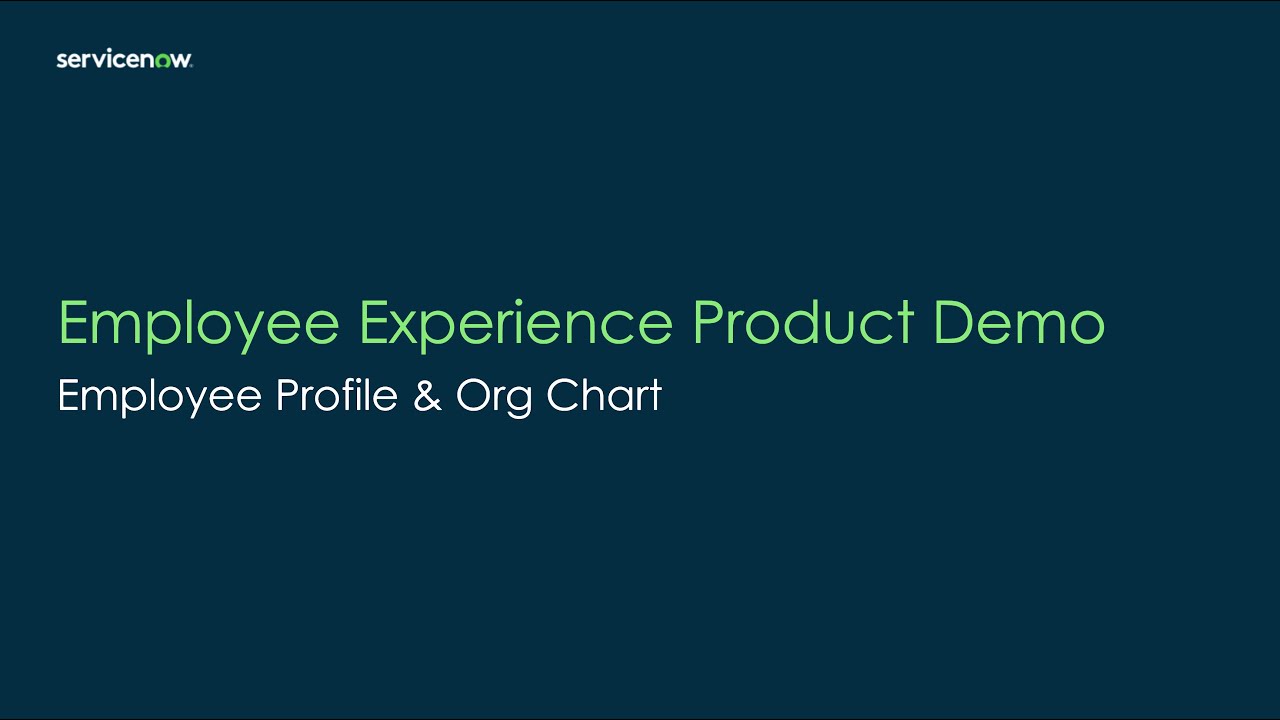 ServiceNow Employee Center - Employee Profile & Org Chart