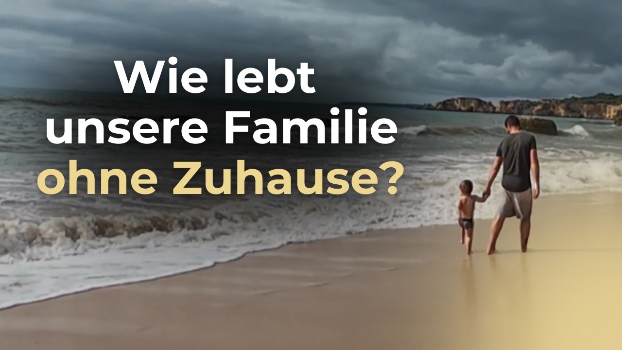 Kein Zuhause, nur die Welt: Wie das aussieht