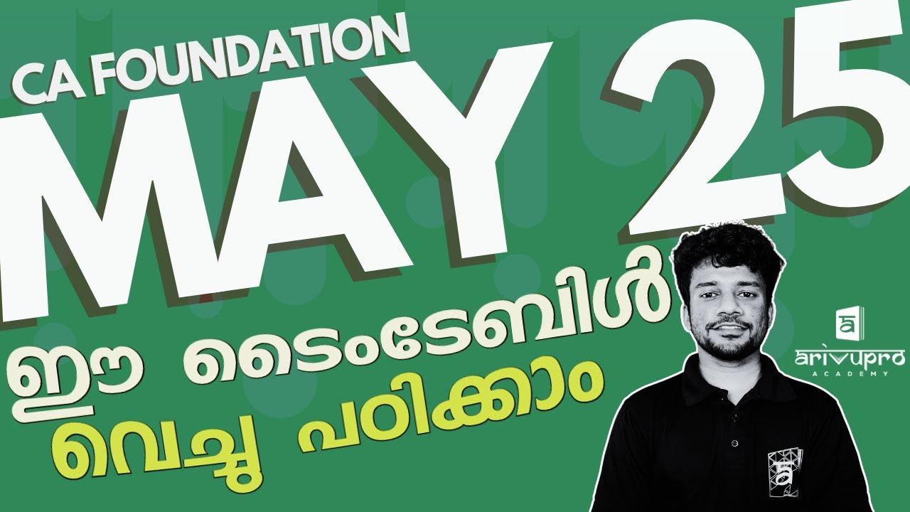 Detailed Timetable to Study & Pass | CA Foundation May 2025 Exam | Malayalam 50 Days Plan | Nithin
