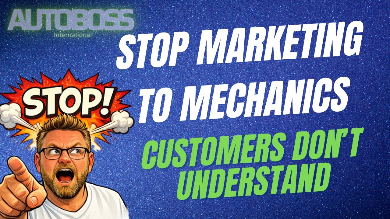 “Why Auto Shops Accidentally Market to Mechanics”