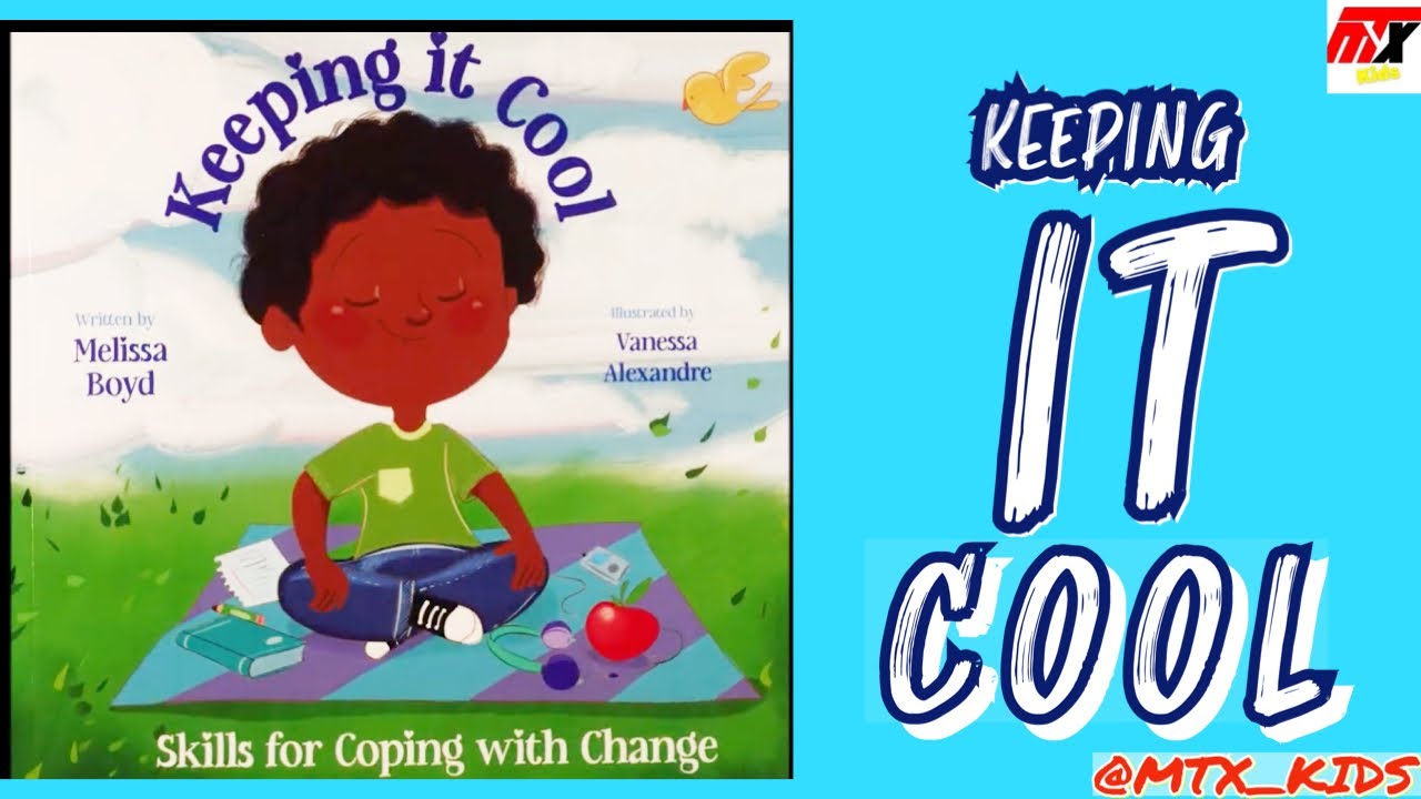 Keeping It Cool: Skills for Coping with Change ! Bedtime Stories w/ Kevin B. - Read Aloud