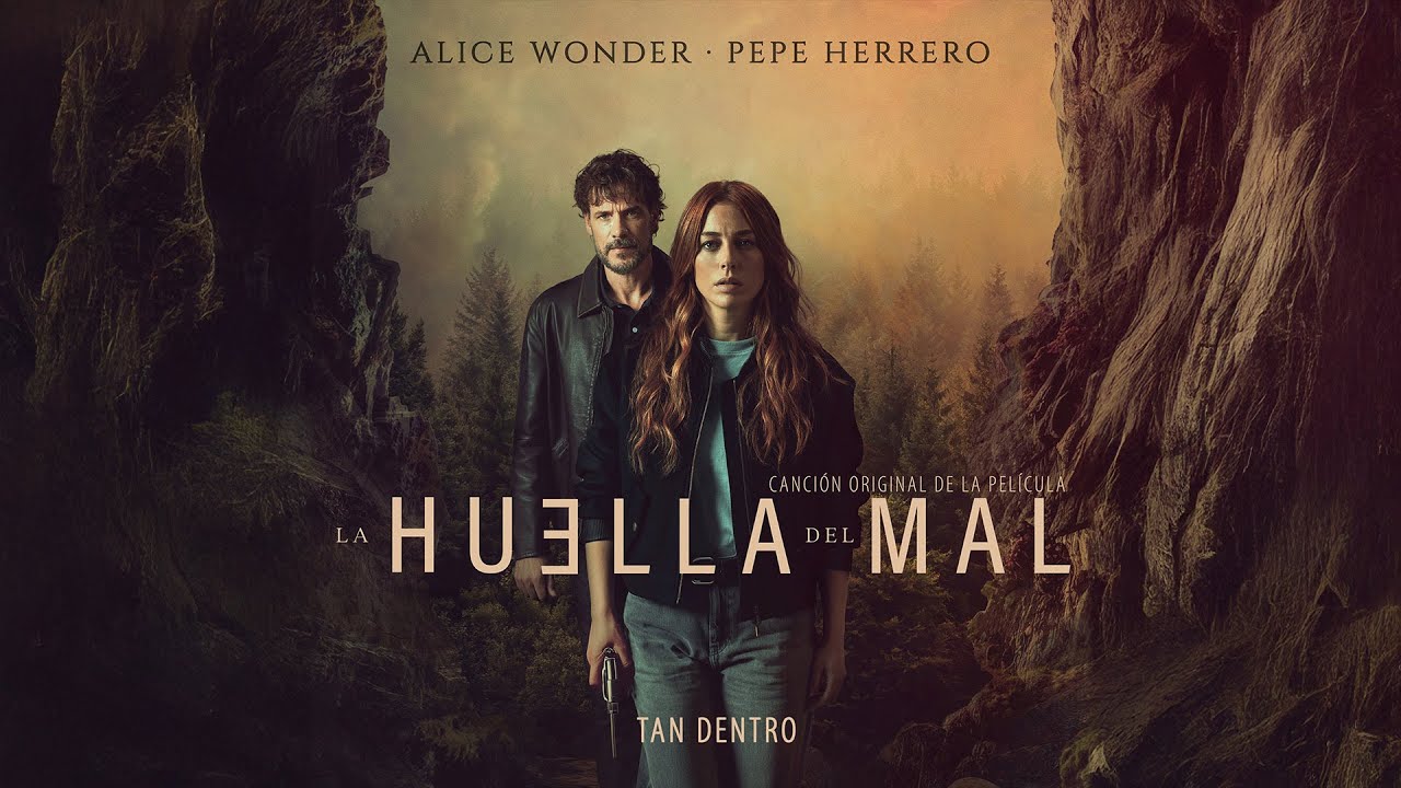 Alice Wonder - Pepe Herrero · Tan dentro (Canción original de la película La Huella del Mal)