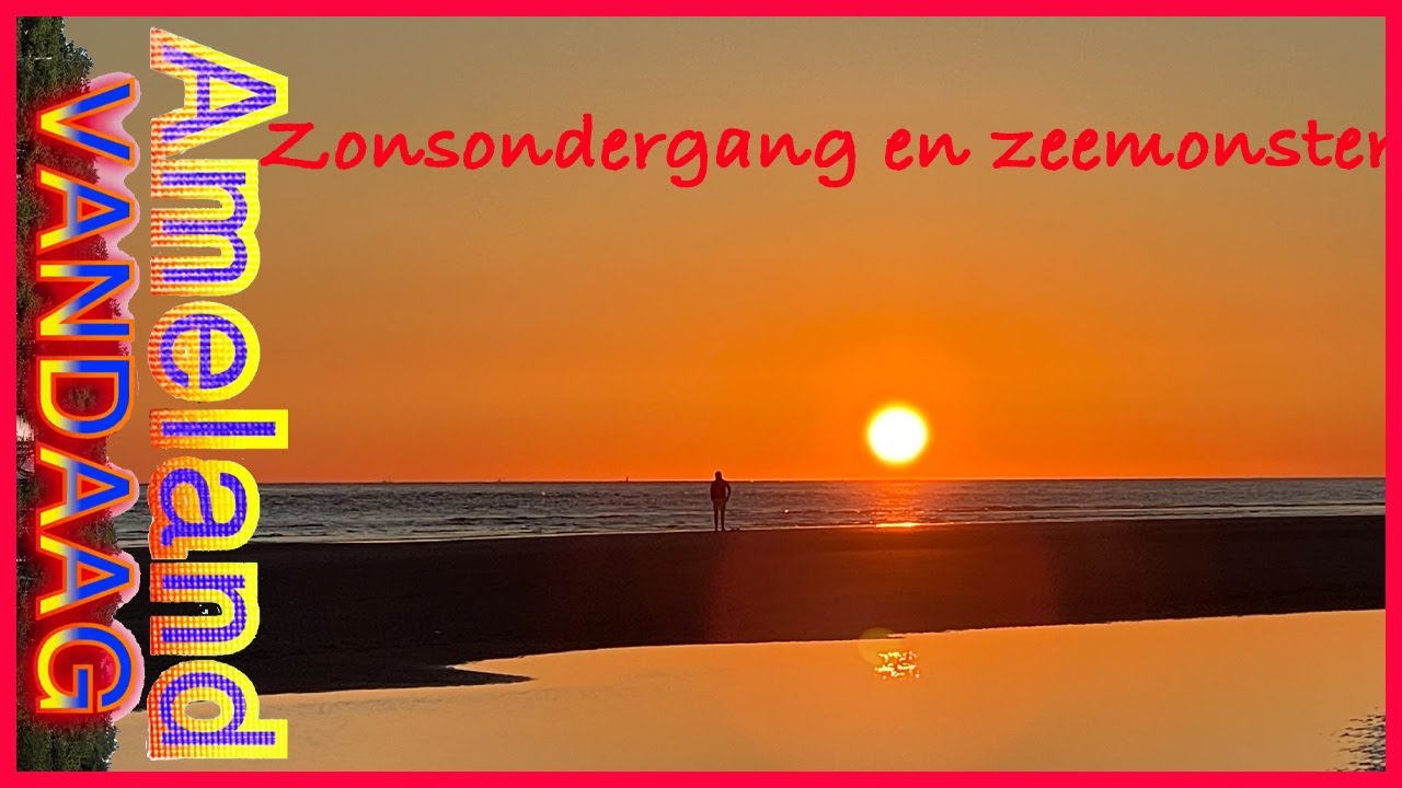De zonsondergang en het zeemonster | Ameland |