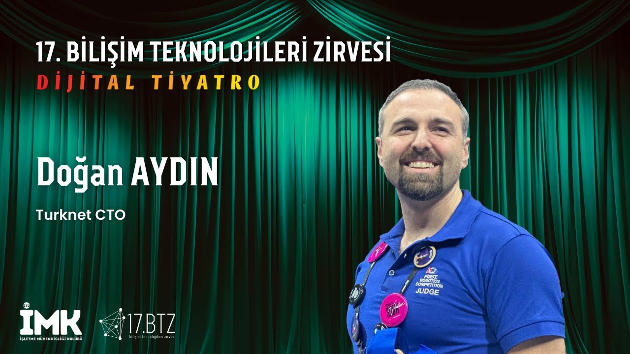 Doğan Aydın - Turknet CTO | 17.BTZ