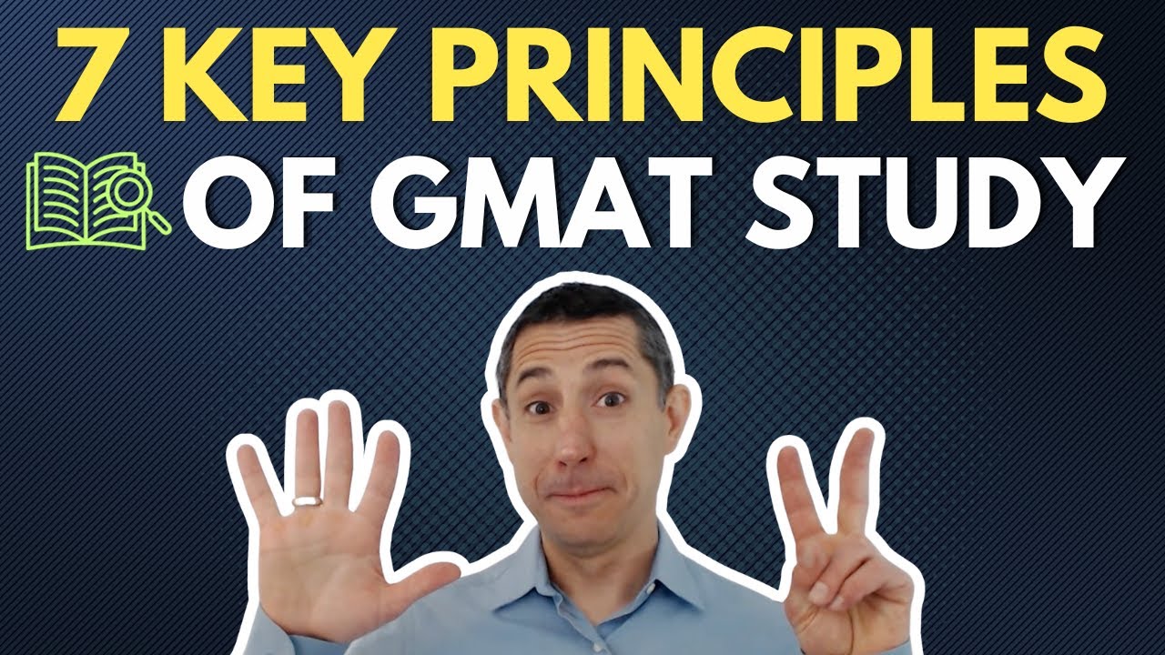 Unlock GMAT Success: GMATNinja's 7 Principles of Effective GMAT Study | GMAT Preparation