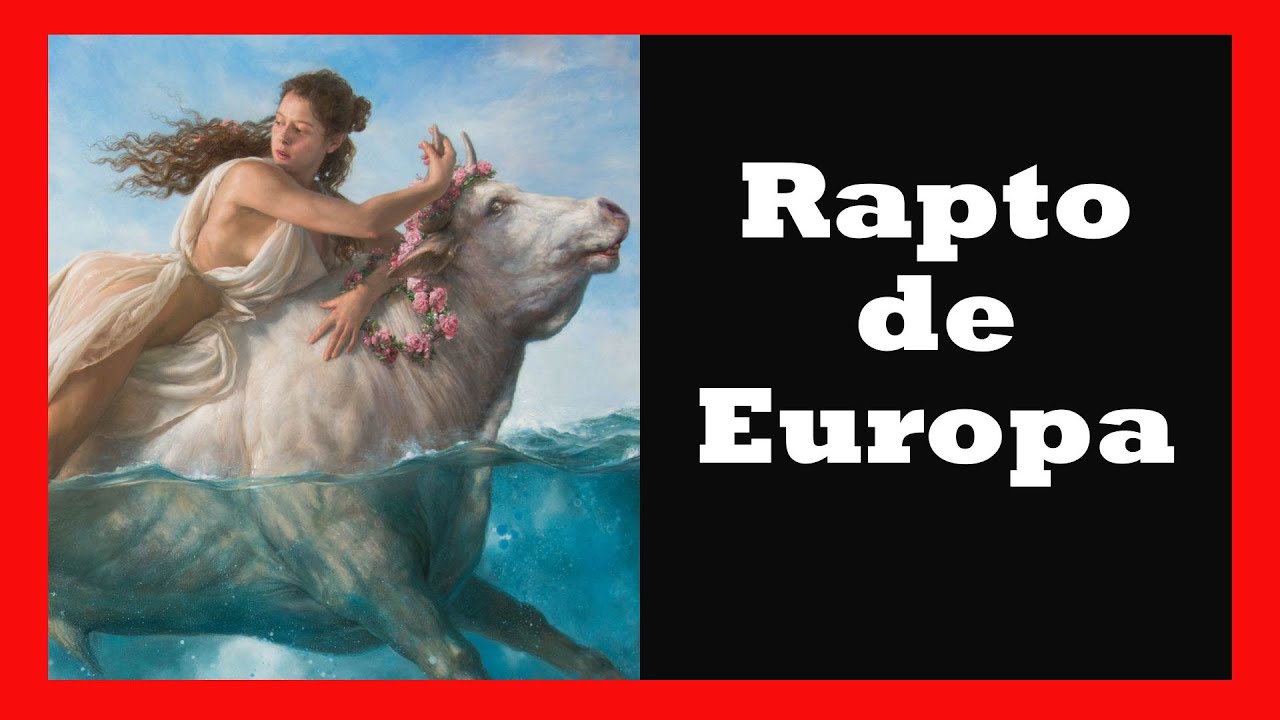 El Rapto de Europa por Zeus. Mitología griega