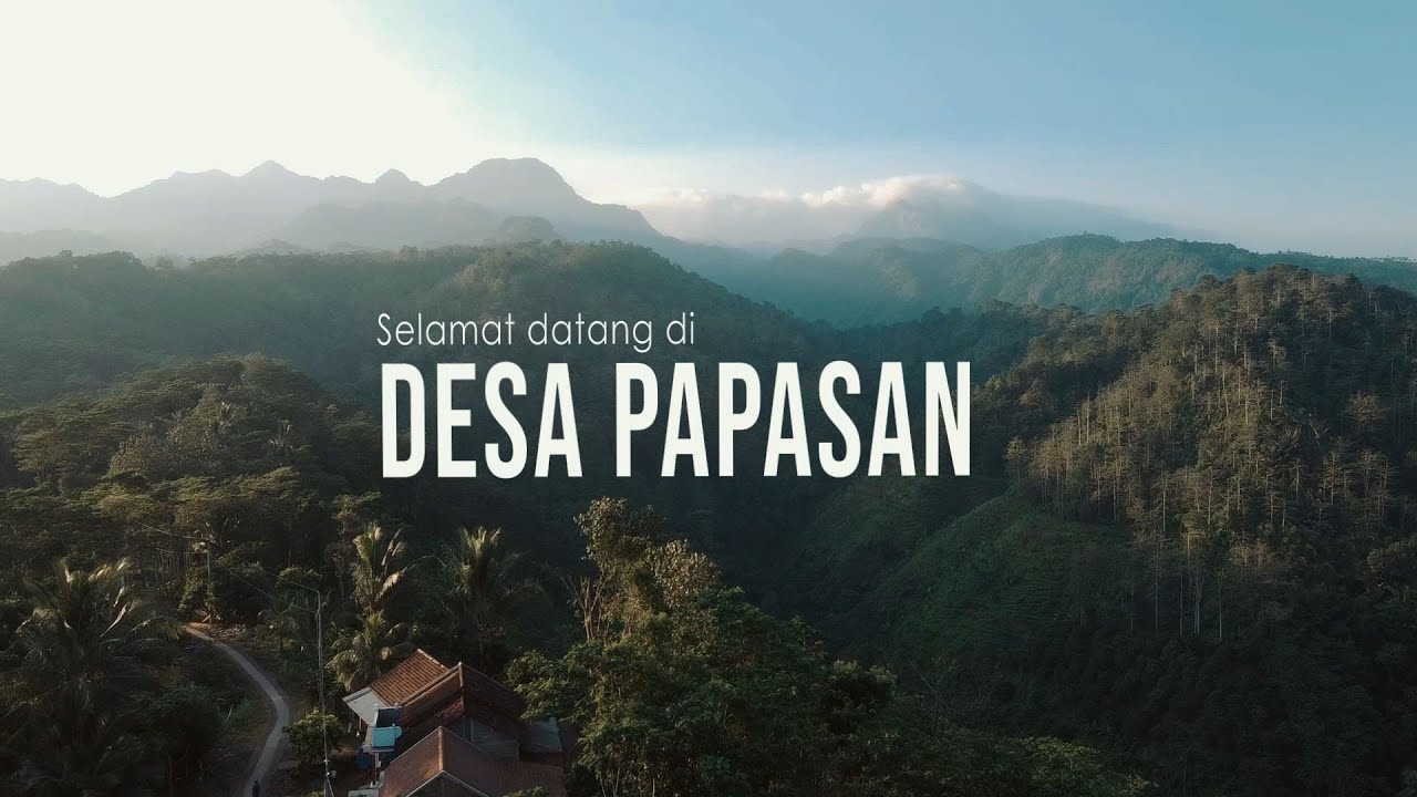 [OFFICIAL] Video Profile Desa Papasan | Maju, Mandiri, Berbudaya & Sejahtera