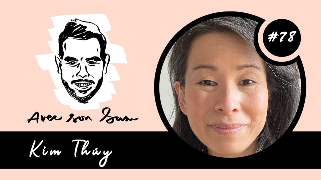 Avec son Sam #78 Kim Thúy