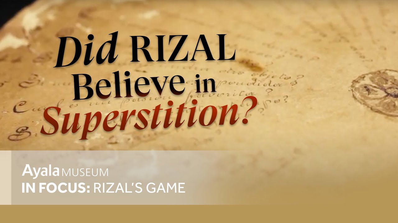 Did Rizal Believe in Superstition? | Rizal's Game | In Focus: Arts and Objects Explained