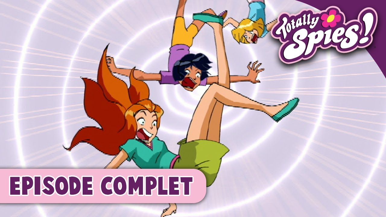 Totally Spies ! 🕵 Saison 1, Épisodes 18 à 19 🚨 ÉPISODE COMPLET Compilation | 40+ MINUTES