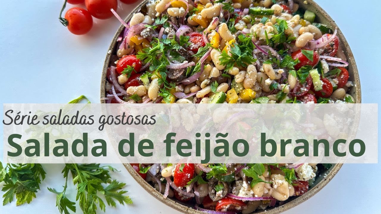 Salada de feijão branco fácil e fresca | Por Mariana Talita