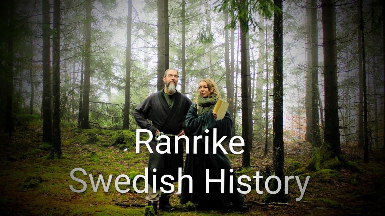 Ranrike Sweden Viking History Part one. Of the oldest so called kingdom in Sweden