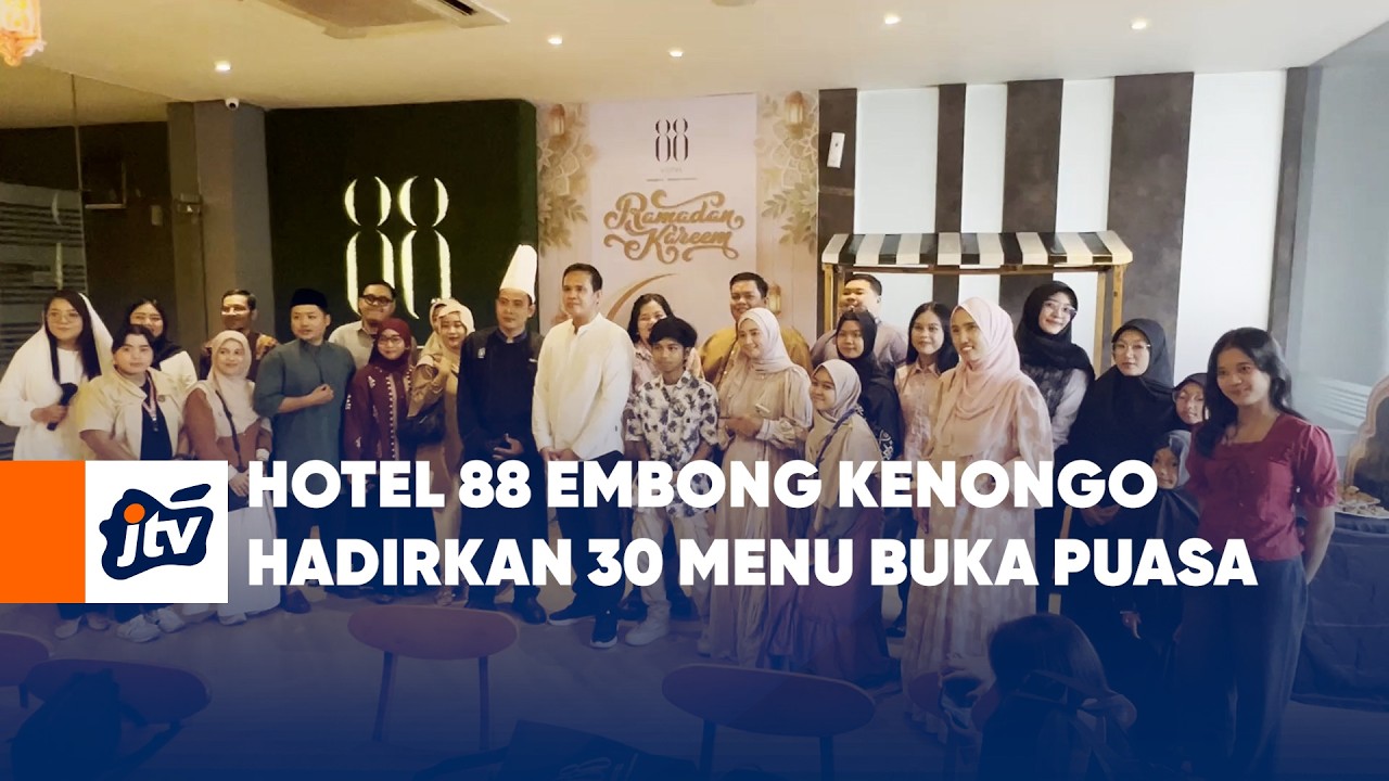 HOTEL 88 EMBONG KENONGO HADIRKAN 30 MENU BUKA PUASA