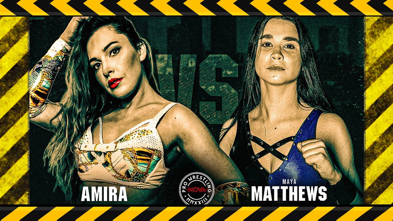 Maya Matthews vs Amira | NOVA