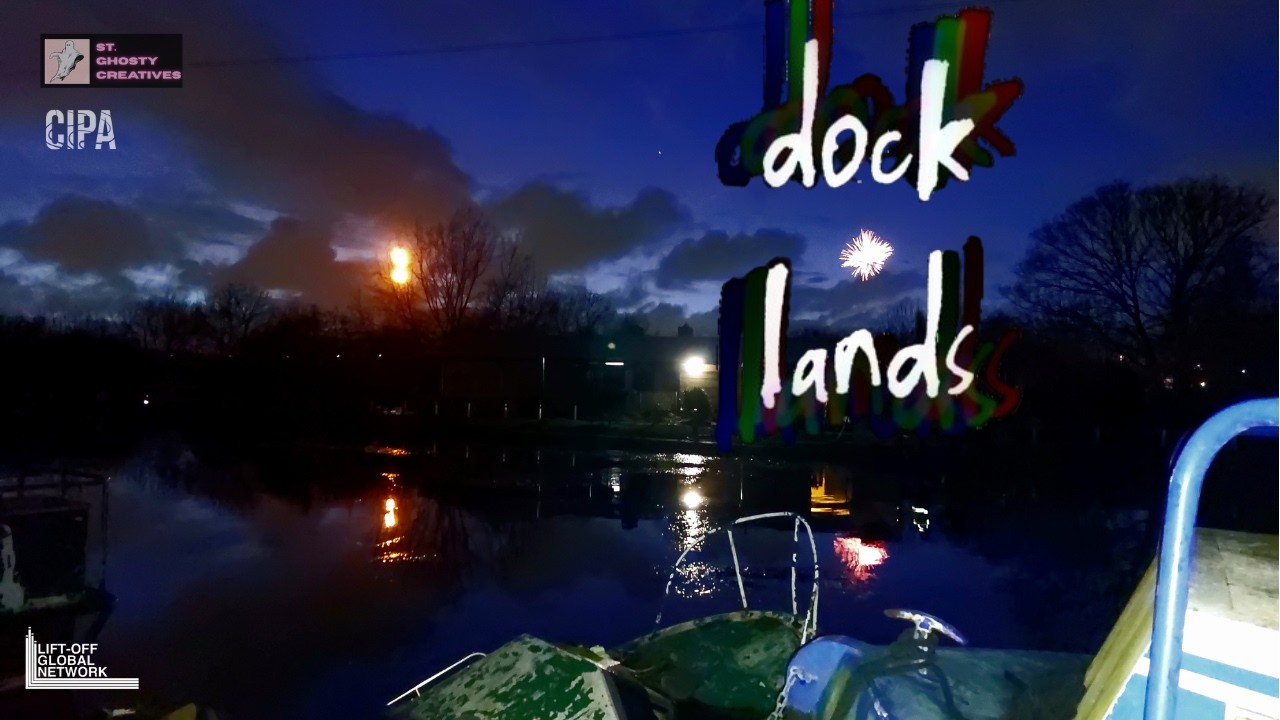 DOCKLANDS  - a Short Film / Tom Heath