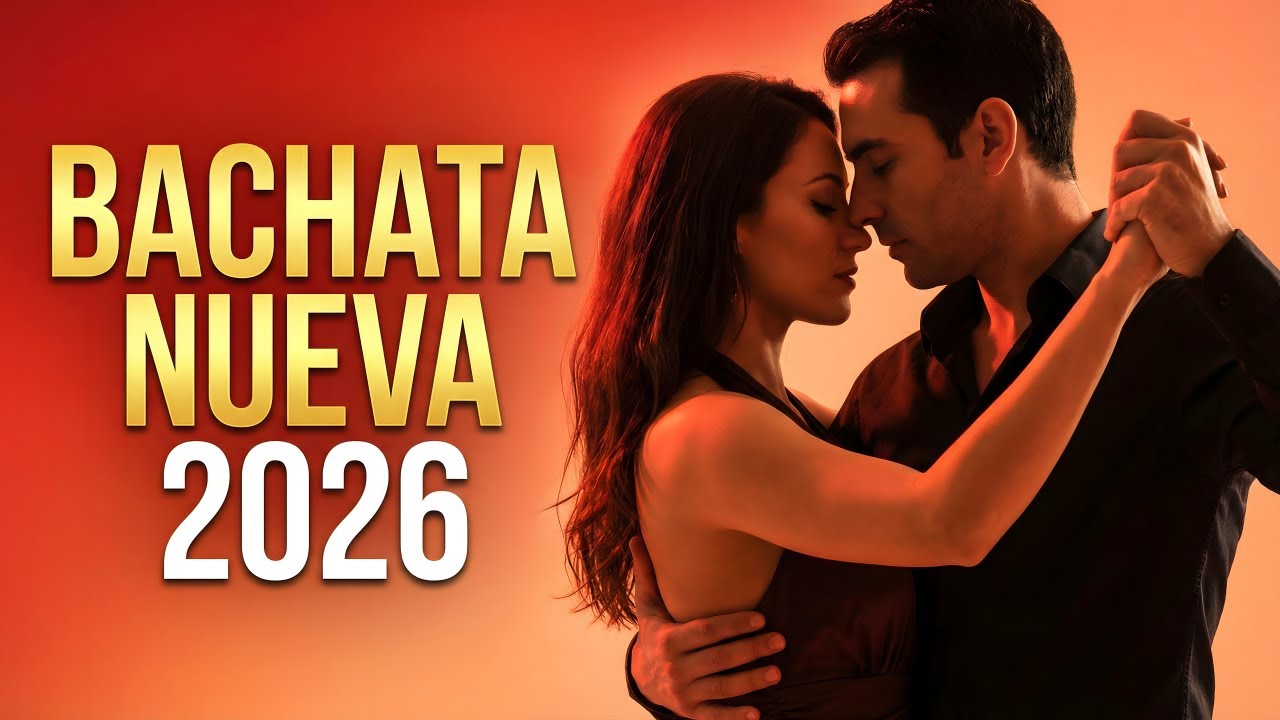 Bachata Mix 2026 Sueños Románticos | Música Para Dos