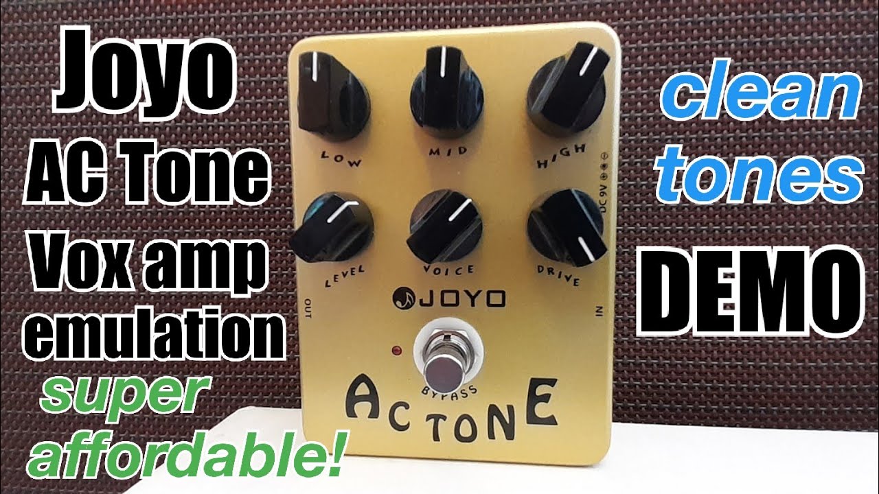 JOYO AC TONE PEDAL Clean Tones Demo VOX EMULATION/Tech 21 Sansamp Liverpool clone
