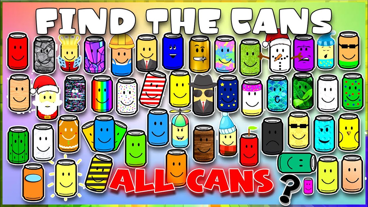 Find The Cans - All Cans [Roblox]