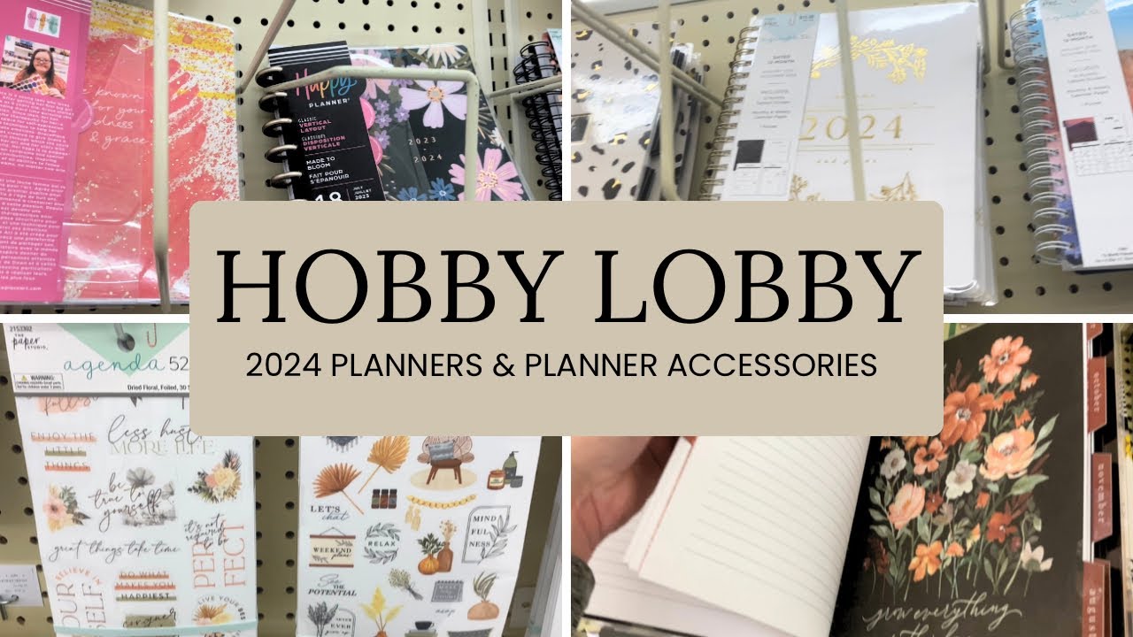 HOBBY LOBBY SHOP WITH ME | 2024 PLANNERS
