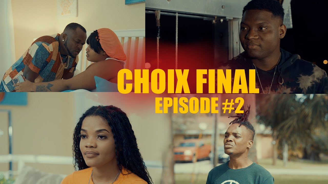 Choix final Episode #2 / Mk|Jamesy|Acteur Dave| Djimi| Dodo| Astride