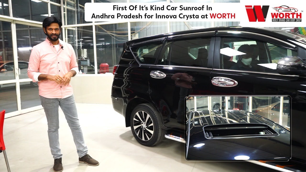 First Time in AP |Sunroof for Innova Crysta at Worth Car Care Vijayawada| Worth Car Body Shopee