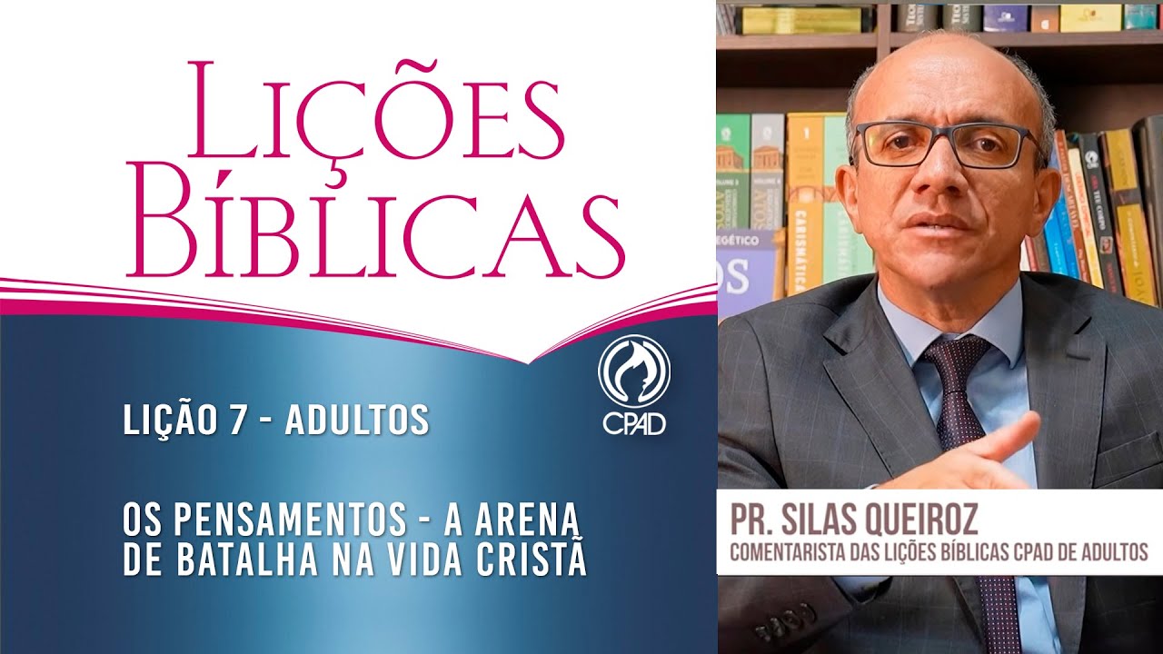 Lição 7 - Lições Bíblicas Adultos - 4º Trimestre de 2025 - CPAD