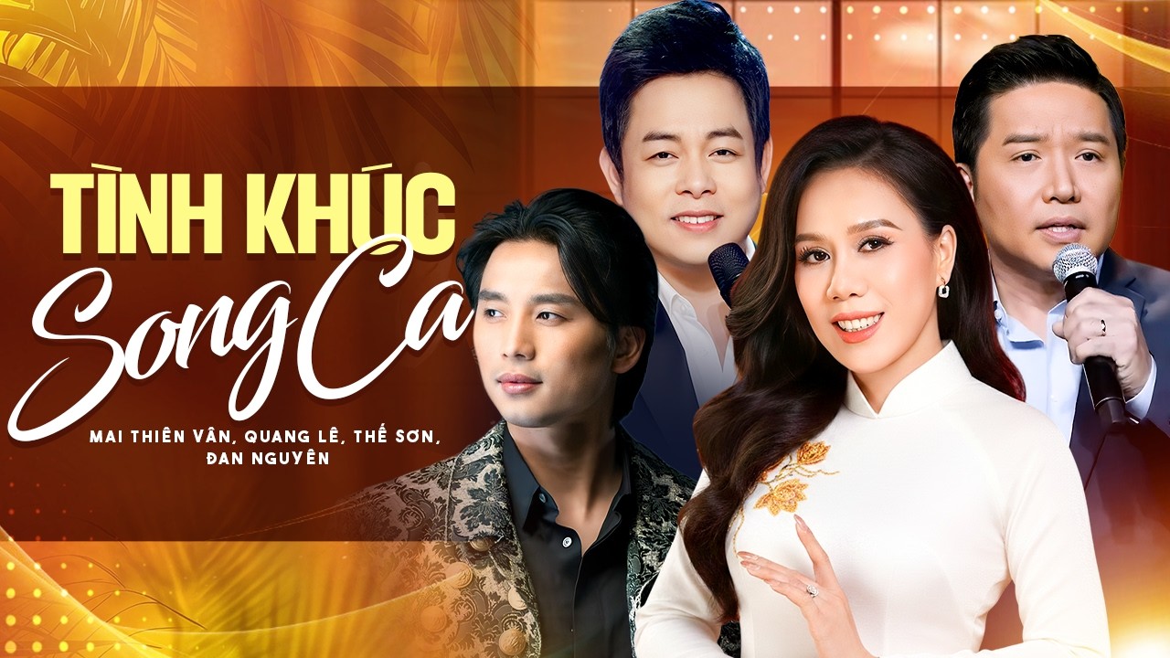Tình Khúc Song Ca Bolero Hay Nhất - Mai Thiên Vân, Quang Lê, Đan Nguyên, Thế Sơn | Bolero Hải Ngoại