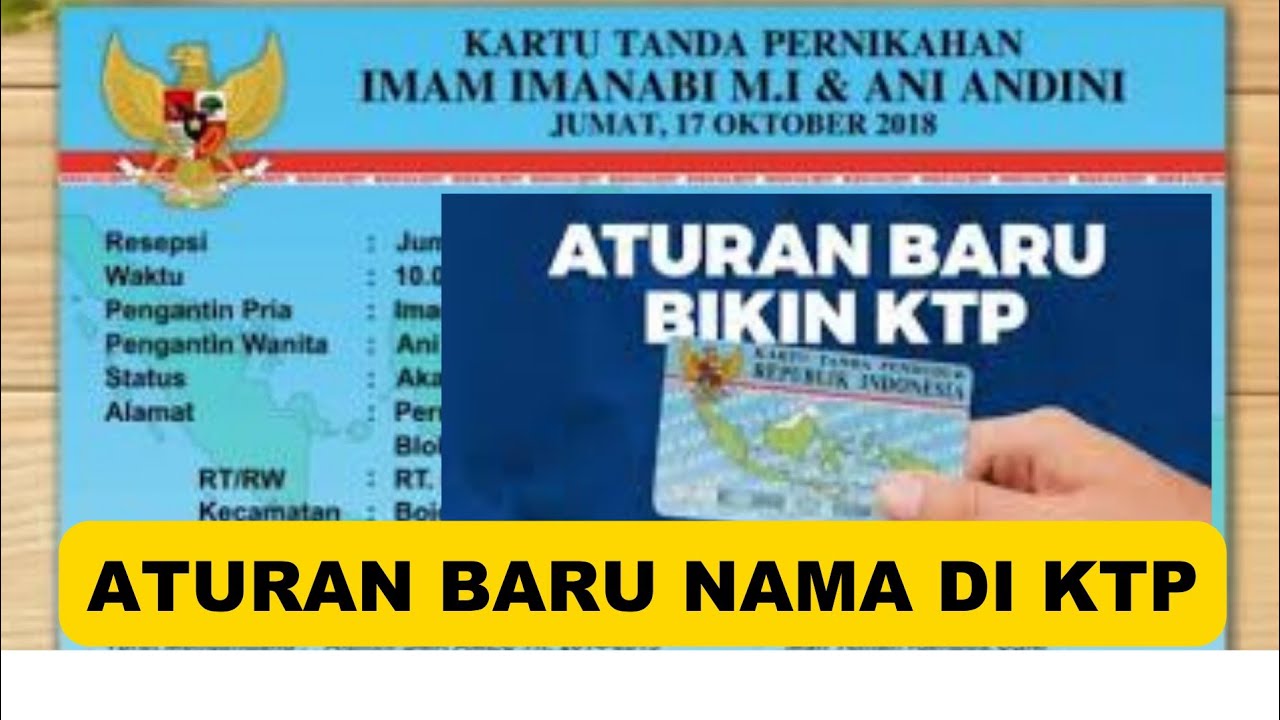 PERATURAN BARU NAMA KTP