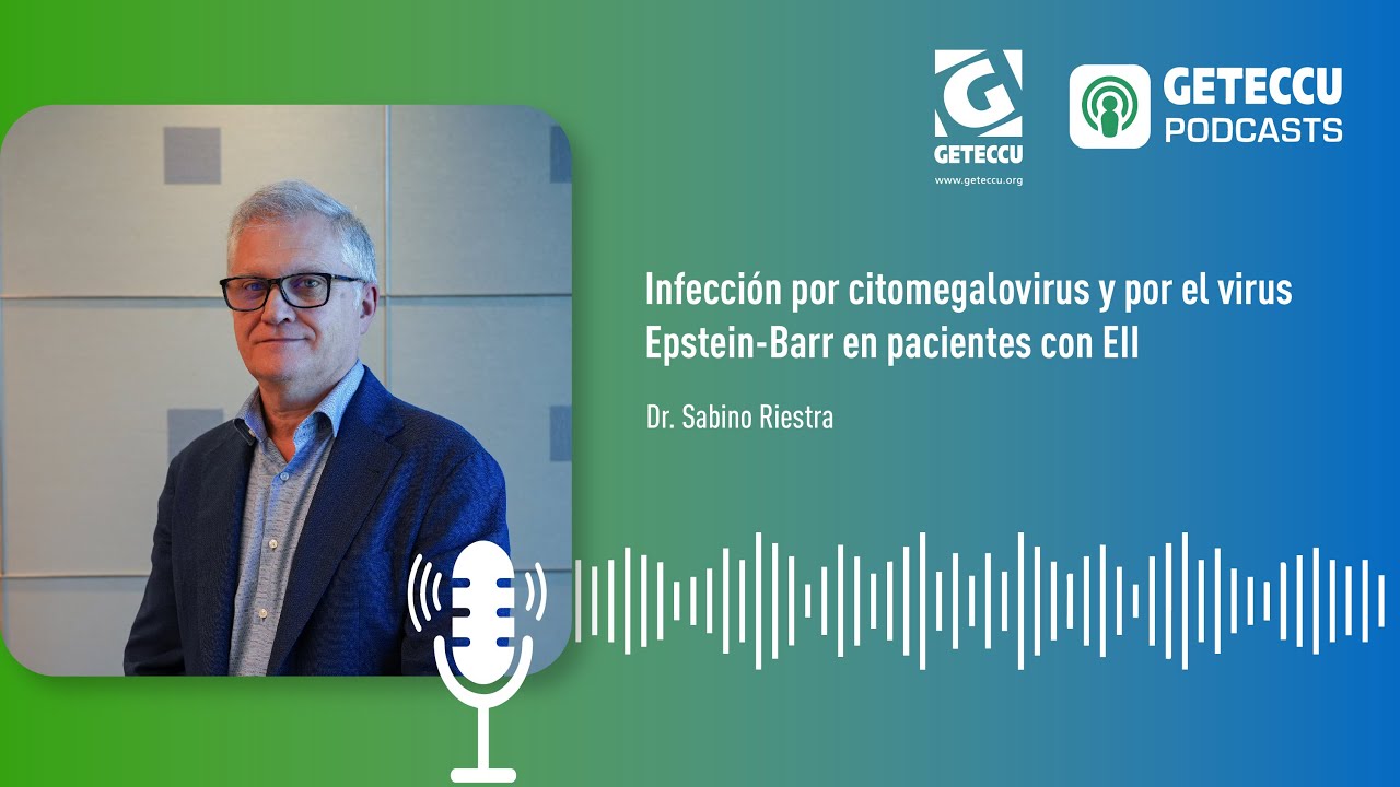 PODCAST. Infección por citomegalovirus y por el virus Epstein-Barr en pacientes con EII