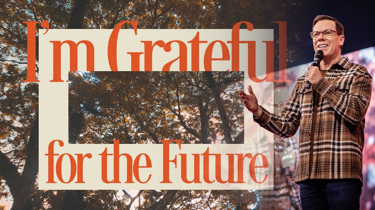 I’m Grateful for the Future