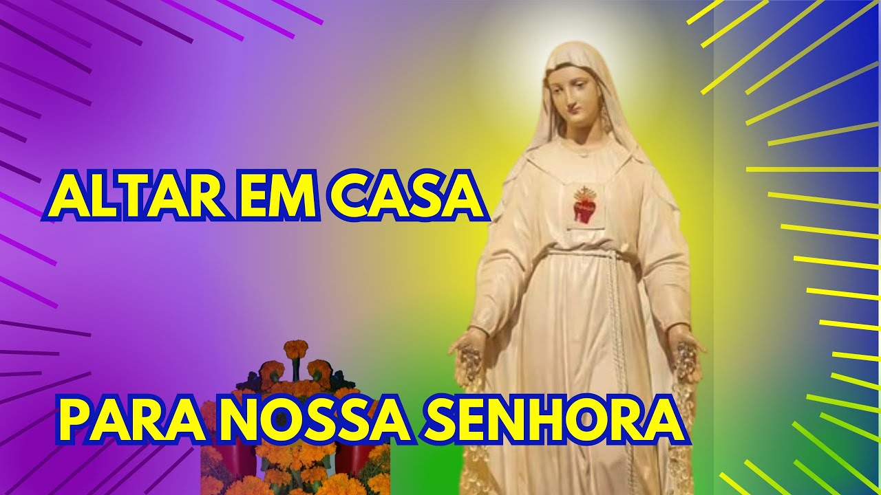 [PASSO A PASSO] Como fazer um altar simples e fácil com flores para Nossa Senhora em casa