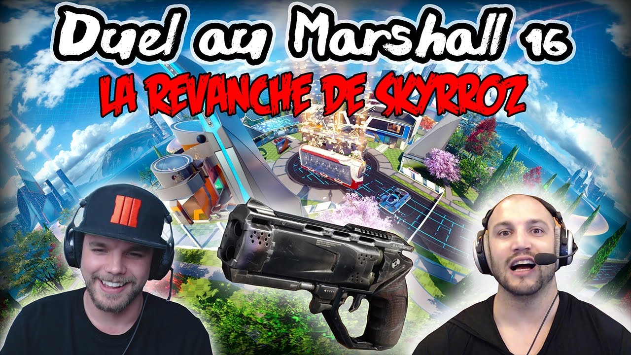 Black Ops 3 : MrLEV12 VS SkyRRoZ au Marshal 16 (Episode #2)