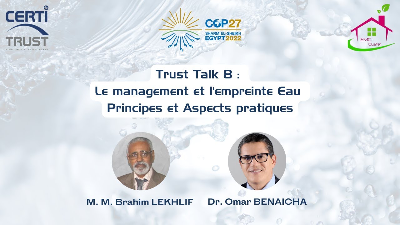 Trust Talk 8 : Le management et l'empreinte Eau : principes et aspects pratiques
