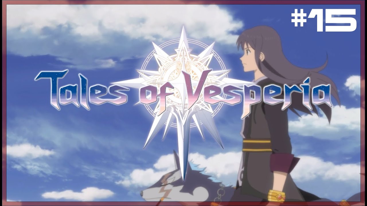 Spirit Conversion | Tales of Vesperia #15