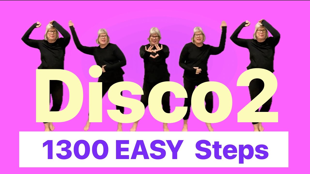 🌟 EASY DISCO DANCE: 1300 STEPS in 13 min. (Episode 2) 🌟