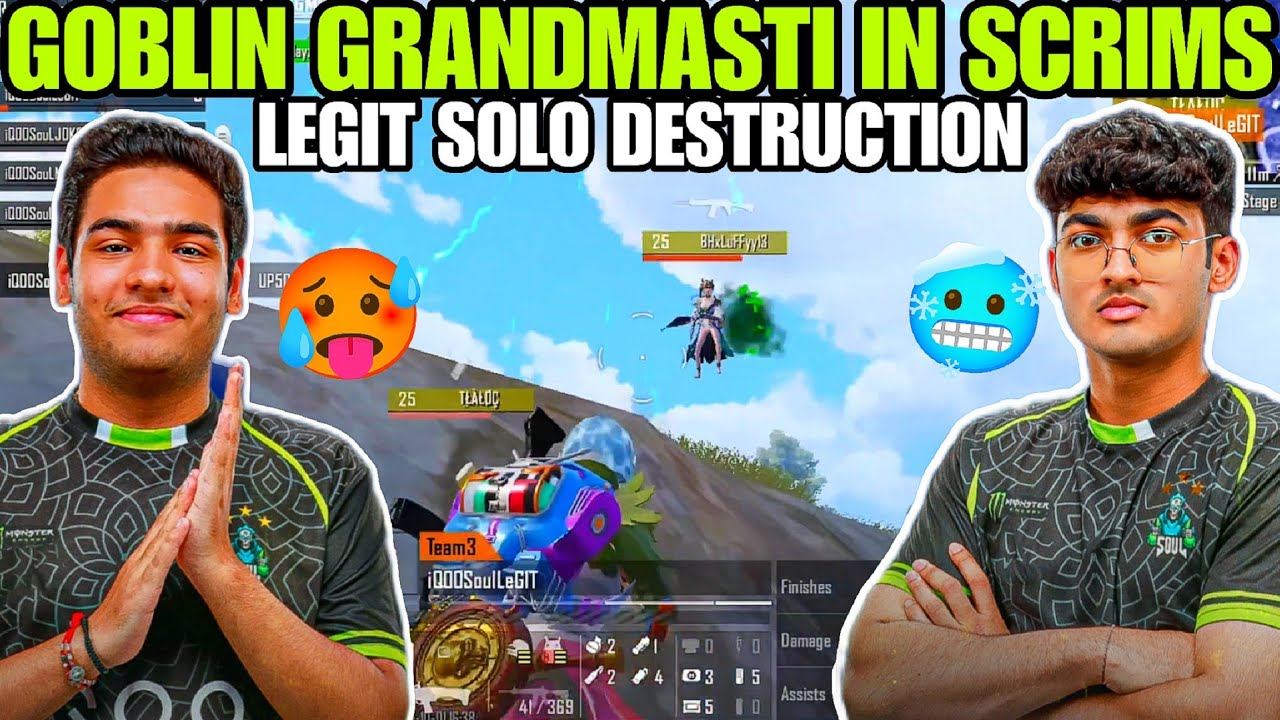 SouL Legit One Man Army Destruction 🥵 Goblin  Grandmasti Zinda Pan 😂 SouL Op Performance In Scrims