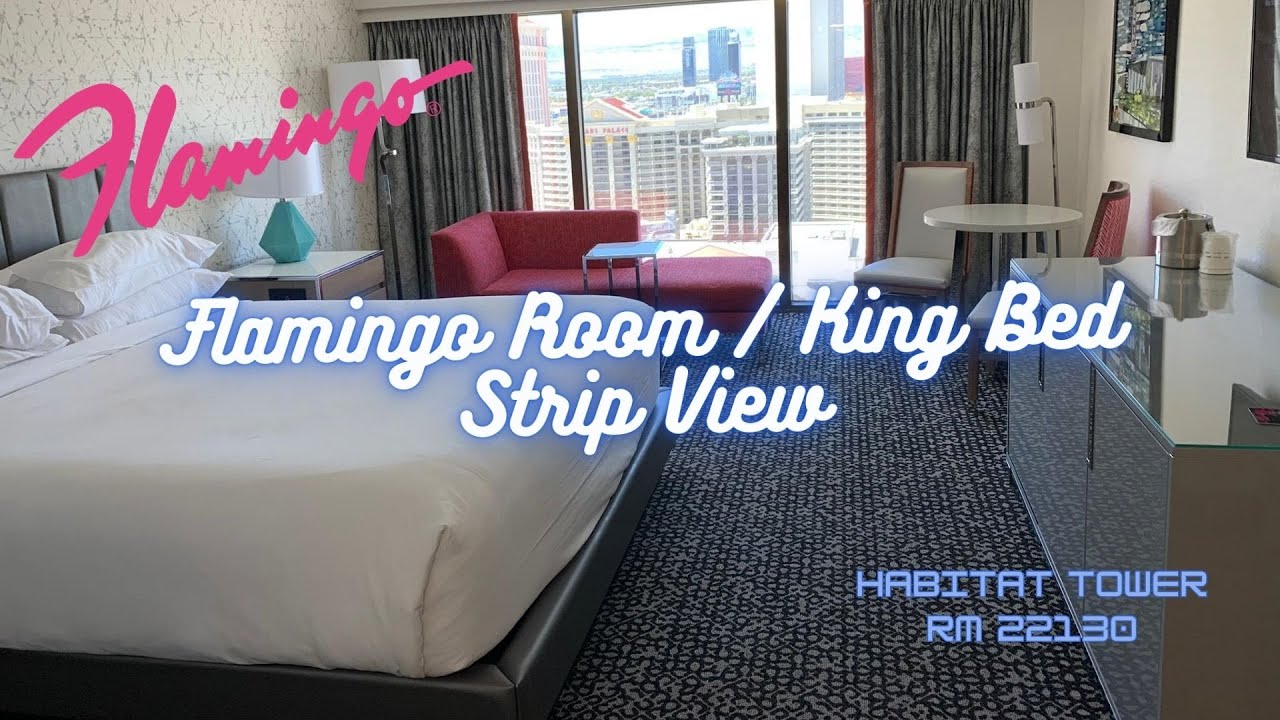 🏨  Flamingo Las Vegas / STRIP VIEW /  Flamingo Room / King Bed Rm 22130 🏨